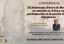 Photo of Adra acoge una conferencia sobre Álvaro de Bazán y su papel en la guerra de las Alpujarras